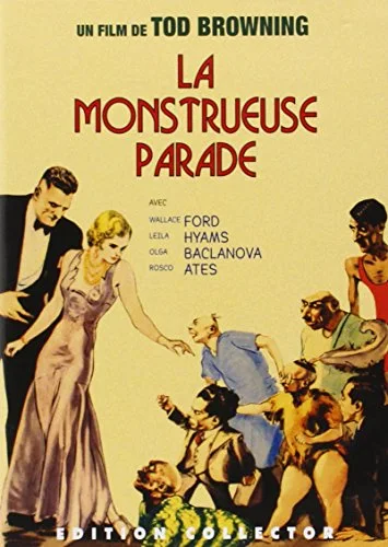 Freaks, la monstrueuse parade - Édition Collector 2 DVD