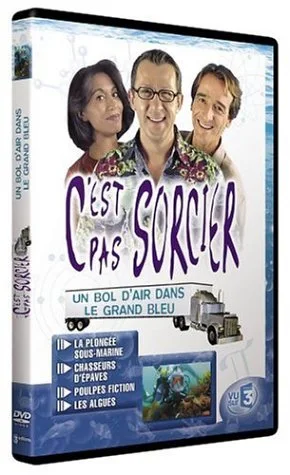 C'est pas sorcier : Un bol d'air dans le grand bleu