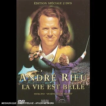 André Rieu : La Vie est belle