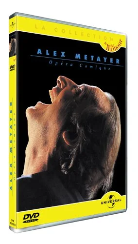 Alex Metayer : A l'Opéra comique