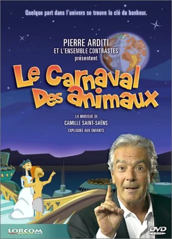 Camille Saint-Saëns : Le Carnaval des animaux - Édition 2 DVD