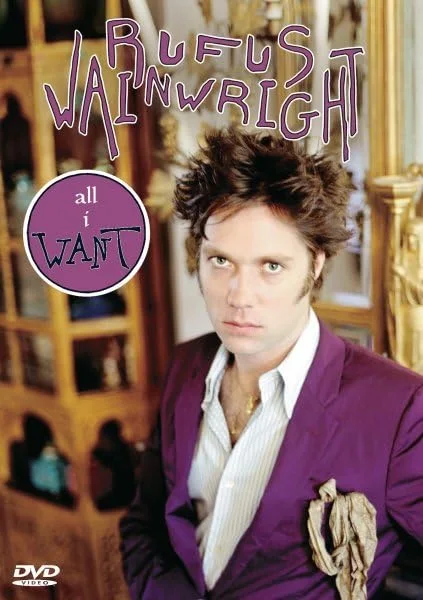 Rufus Wainwright : All I want