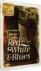 Martin Scorsese présente : Red, White  Blues (Version Pocket)