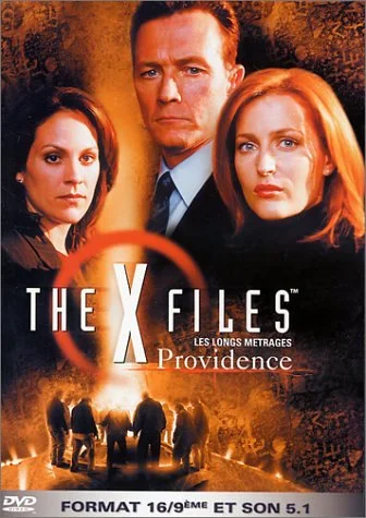 The X Files : Providence [Long métrage]