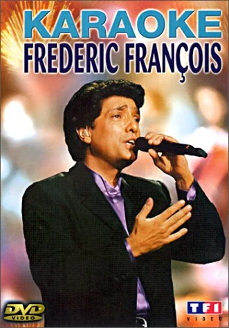 Karaoké : Frédéric François