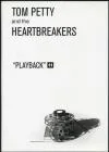 Tom Petty and the Heartbreakers : Playback