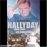 Johnny Hallyday : Tour 2000 - Les coulisses