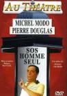 SOS Homme seul