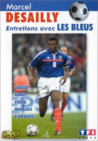 Marcel Desailly : Entretiens avec les Bleus