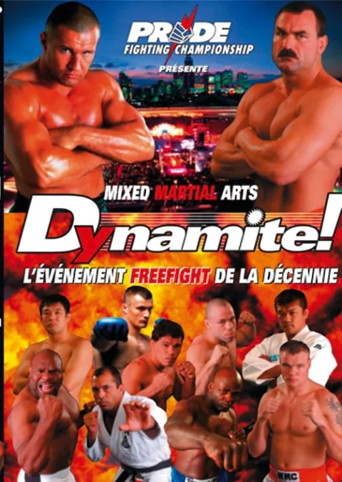 Pride Fighting Championship : Dynamite !