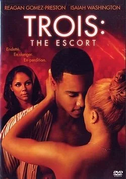 Trois: The Escort