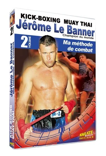 J�r�me Le Banner : Ma m�thode de combat, Vol. 2