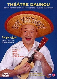 Guy Montagné : Caramba