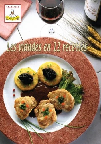 Les viandes en 12 recettes