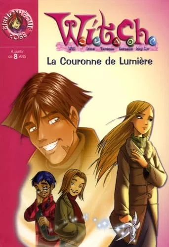 Witch, Tome 11 : La Couronne de Lumière