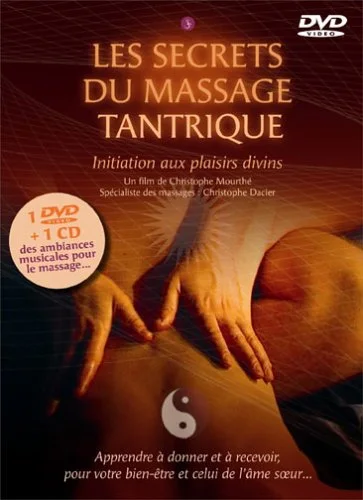 Les secrets du massage tantrique [inclus 1 CD]