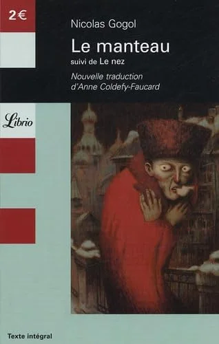Le manteau : Suivi de Le nez