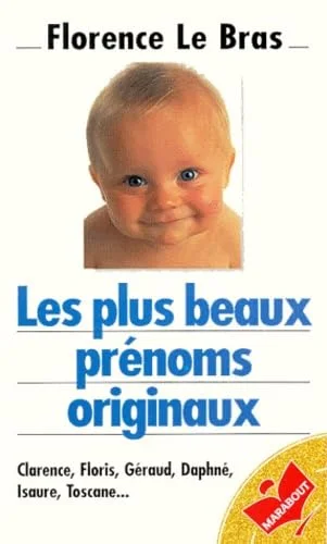 Les plus beaux prénoms originaux