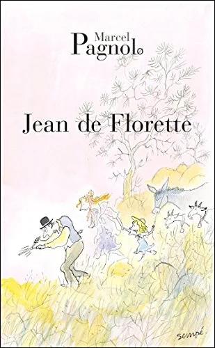 L'eau des collines, Tome 1 : Jean de Florette