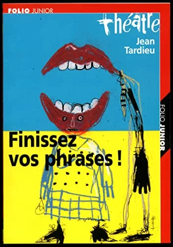 Finissez vos phrases!