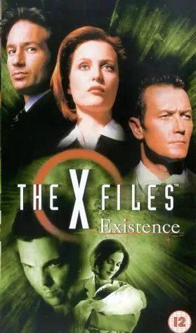 The X Files - Existence