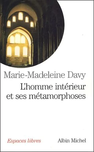 L'homme intérieur et ses métamorphoses