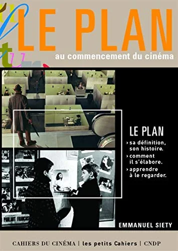 Le plan, au commencement du cinéma