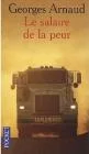 LE SALAIRE DE LA PEUR