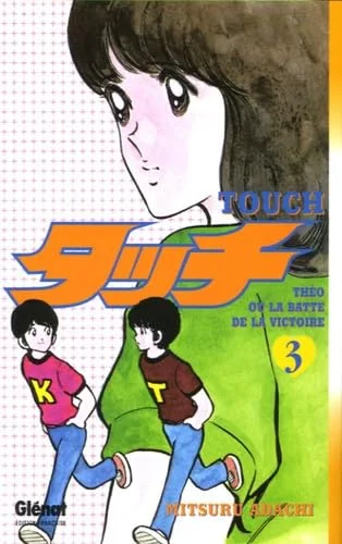Touch, Tome 3 :