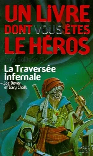 Loup solitaire, numéro 2 : La Traversé infernale