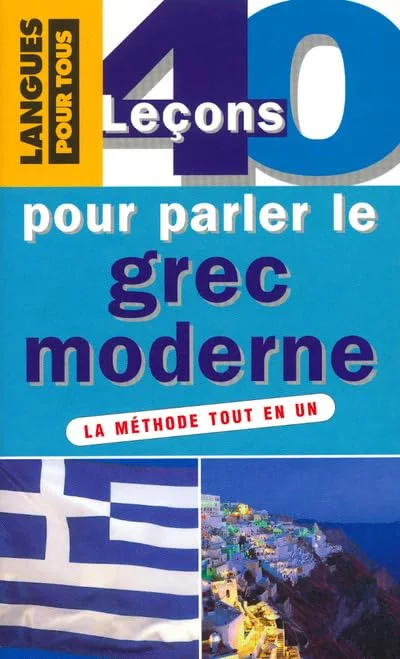 40 lecons pour parler le grec moderne