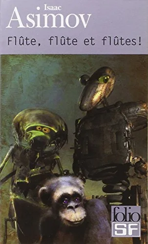 Flûte, flûte et flûtes !