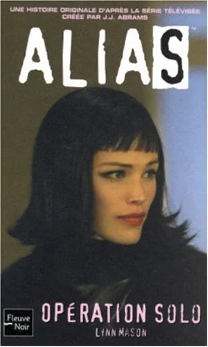 Alias, numéro 3 : Opération solo