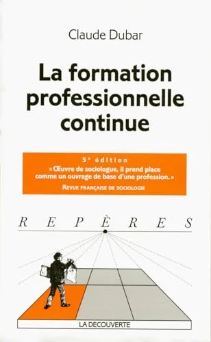 La Formation professionnelle continue
