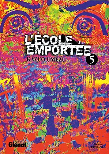 L'école emportée, Tome 5 :