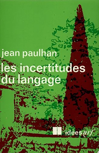 Les incertitudes du langage