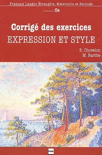 Corrigé des exercices : Expression et Style