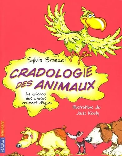 Cradologie des animaux : La science des choses vraiment dégueu