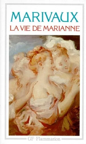 La vie de Marianne, ou, Les aventures de Madame la comtesse de ***