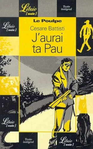 Le Poulpe : J'aurai ta Pau