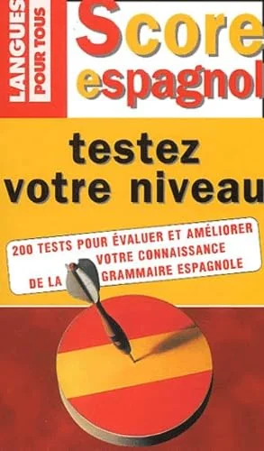 Score espagnol : testez votre niveau