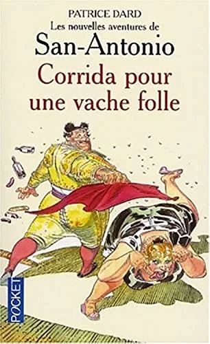 Corrida pour une vache folle