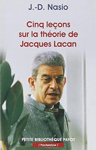 Cinq lecons sur theorie jacques lacan