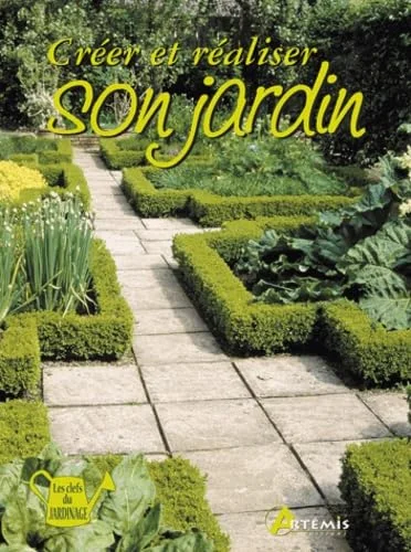 Créer et réaliser son jardin