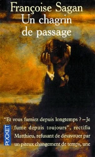 Un chagrin de passage