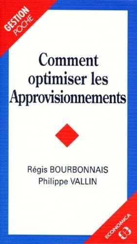 Comment optimiser les approvisionnements