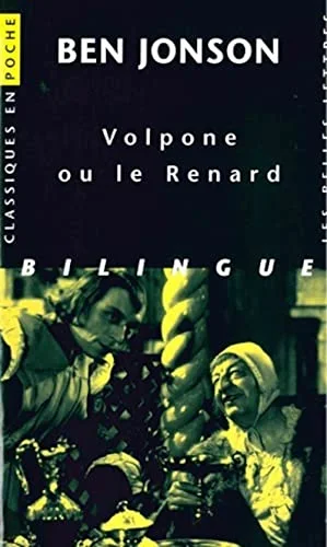Volpone ou le Renard : Bilingue français-anglais