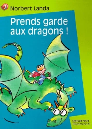 Prends garde aux dragons !