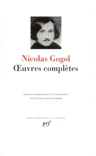 Gogol : Oeuvres complètes