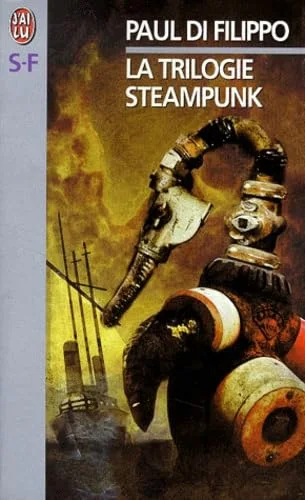 La Trilogie Steampunk